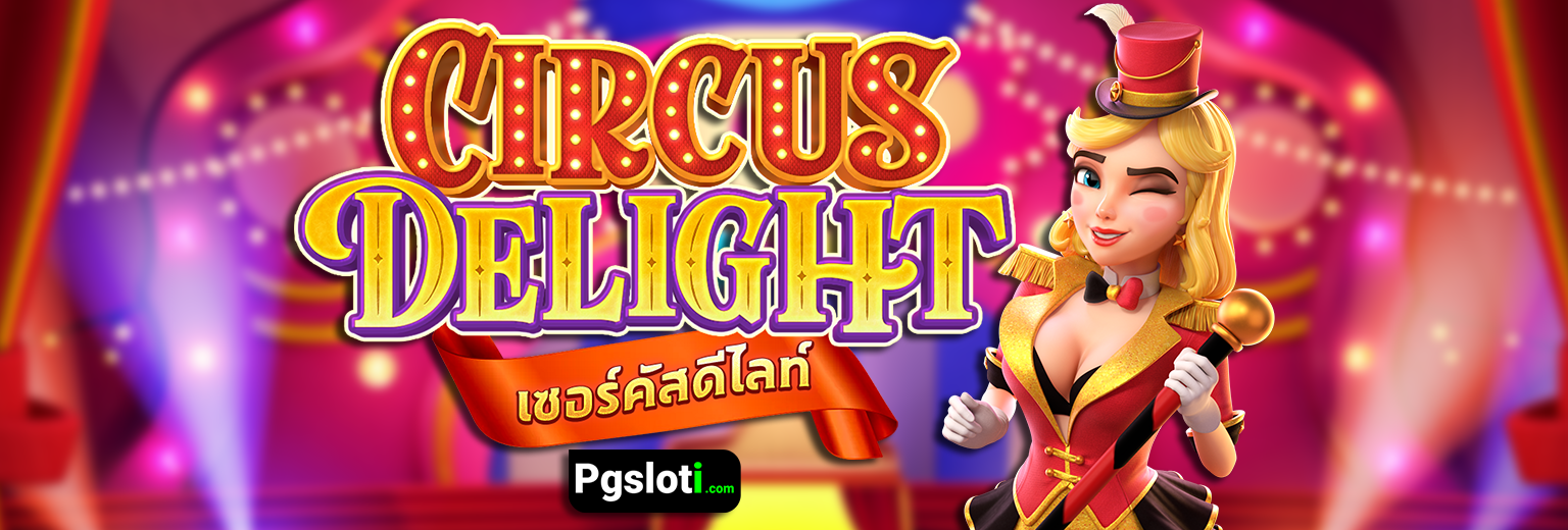 Circus Delight pg slot