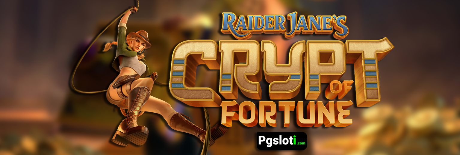 Raider Jane's Crypt of Fortune pg slot
