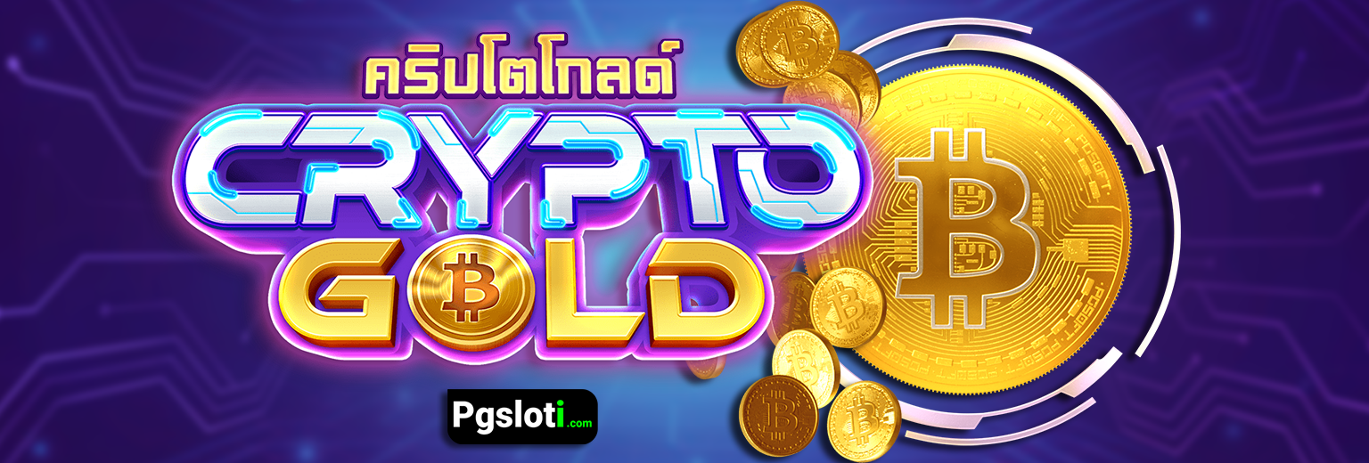 Crypto Gold pg slot